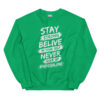 unisex-crew-neck-sweatshirt-irish-green-front-69f0ed077a71b.jpg STAY STRONG Sweatshirt