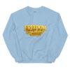 Freedom is my alcohol 2 Sweatshirt