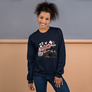 Fuck systemet Sweatshirt