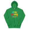 stay strong Hoodie
