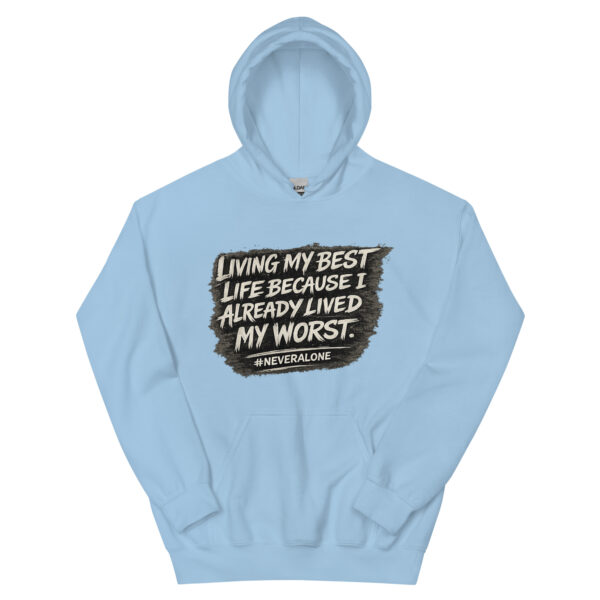 Livng my best Hoodie