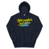 Not perfect, just clean Hoodie