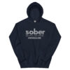 sober and stil 98% Hoodie