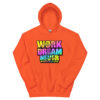 work hard Hoodie