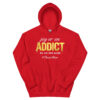 jeg er en Addict Hoodie