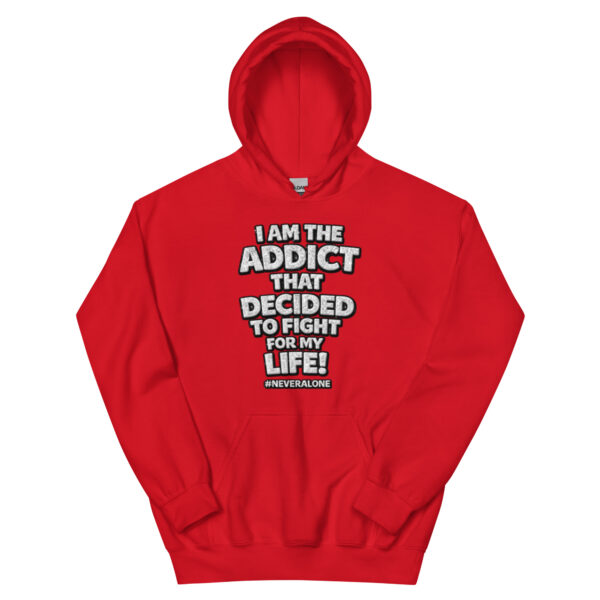 i am The addict Hoodie