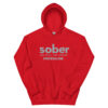 sober and stil 98% Hoodie