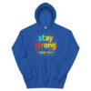 stay strong Hoodie