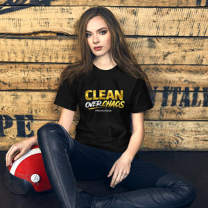 Clean over chaos t-shirt