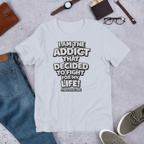 i am The addict t-shirt