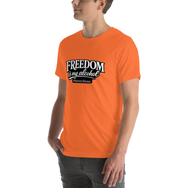unisex-staple-t-shirt-orange-left-front-69e12cb88bb73.jpg Freedom is my alcohol 1 t-shirt