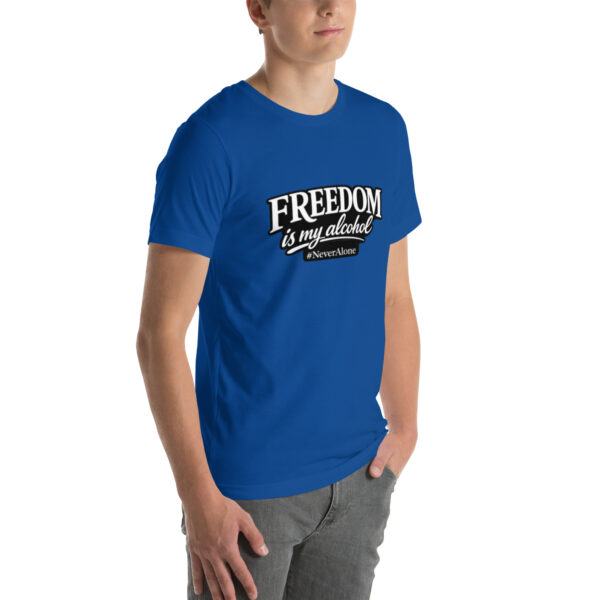 unisex-staple-t-shirt-true-royal-right-front-69e12cb7054cd.jpg Freedom is my alcohol 1 t-shirt