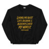 Living My Best Sweatshirt