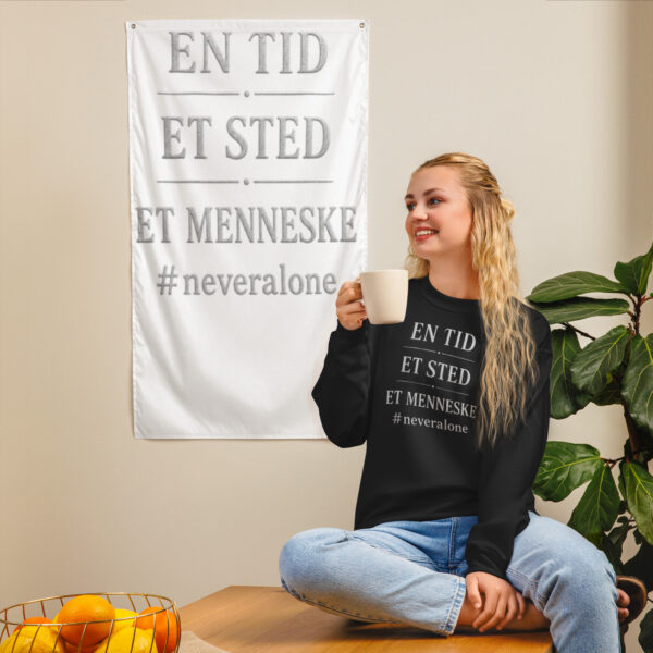 en tid et sted et menneske Sweatshirt