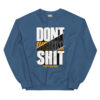 DONT OVER Sweatshirt