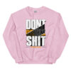 DONT OVER Sweatshirt