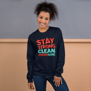 Stay Strong Sweatshirt