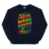 KEEP MOVING FORWARD Sweatshirt