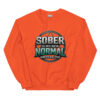 sober is Sweatshirt
