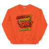 RECOVERY MODE ON Sweatshirt