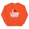 unisex-crew-neck-sweatshirt-orange-front-6a09b1848c686.jpg I LOVE LIVING SOBER Sweatshirt