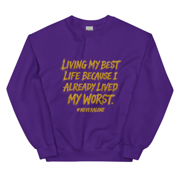 Living My Best Sweatshirt
