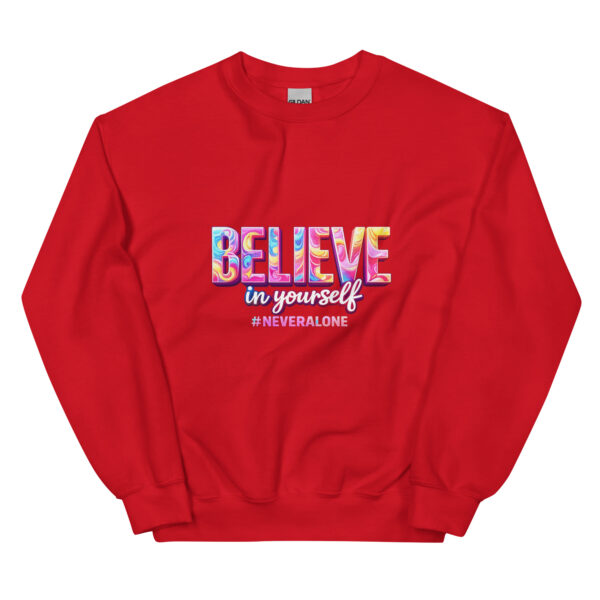 BELIEVE IN Sweatshirt