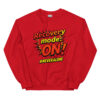 RECOVERY MODE ON Sweatshirt