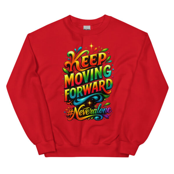KEEP MOVING FORWARD Sweatshirt