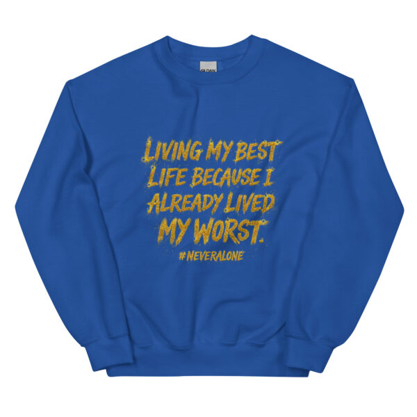 Living My Best Sweatshirt