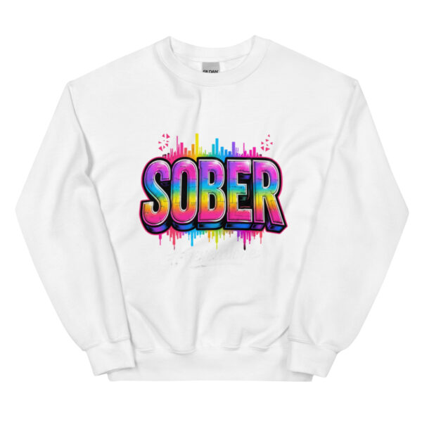 sober Sweatshirt