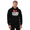 I LOVE LIVING SOBER Hoodie