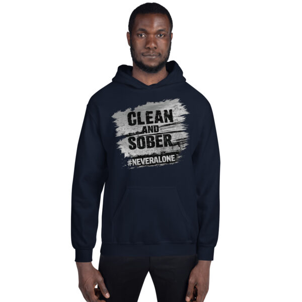 Clean and sober Hoodie