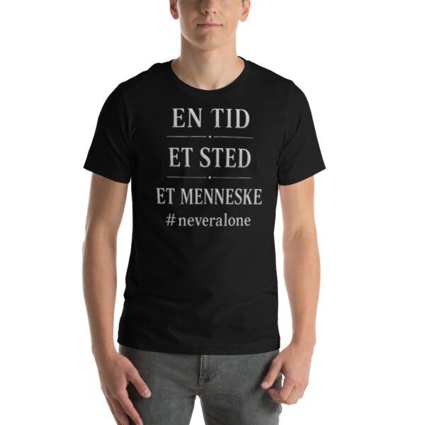 en tid et sted et menneske t-shirt