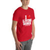 I LOVE LIVING SOBER t-shirt