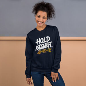 hold kææææft Sweatshirt